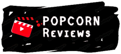 Popcorn Reviews